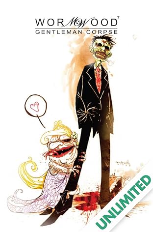 Wormwood: Gentleman Corpse #7